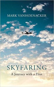 Skyfaring Mark Vanhoenacker