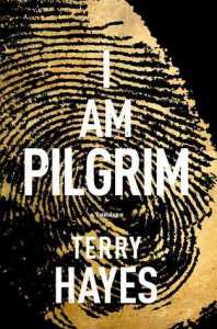 I Am Pilgrim Terry Hayes