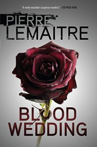 Blood Wedding Pierre Lemaitre