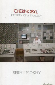 Chernobyl Serhii Plokhy