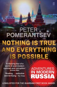 Nothing Is True and Everything Is Possible Peter Pomerantsev