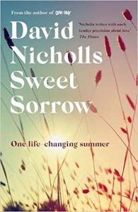 Sweet Sorrow David Nicholls