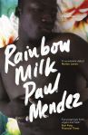 Rainbow Milk Paul Mendez