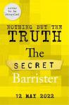Nothing But The Truth Secret Barrister