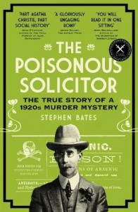The Poisonous Solicitor Stephen Bates
